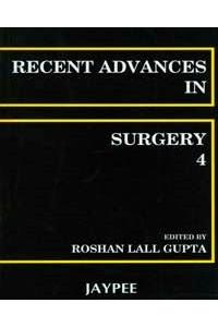 Recent Advances in Surgery (Vol 4)