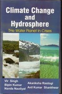 CLIMATE CHANGE AND HYDROSPHERE: THE WATER PLANET IN CRISES