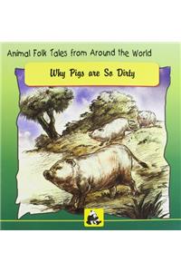 Why Pigs are So Dirty