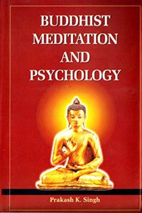 Buddhist Meditation and Psychology