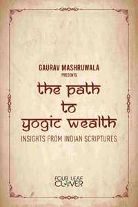 The Path To Yogic Wealth