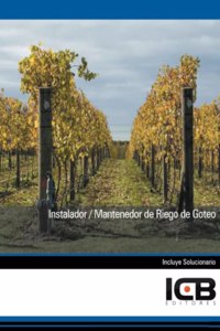 Instalador / Mantenedor de Riego por Goteo (Agraria) (Spanish Edition)