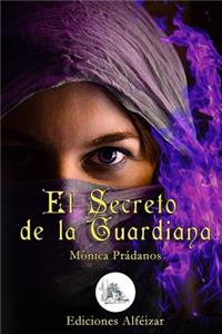 El Secreto de la Guardiana