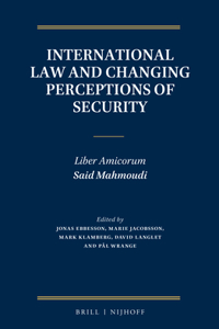 International Law and Changing Perceptions of Security