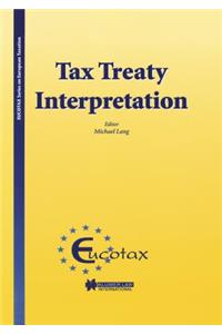 EUCOTAX Series on European Taxation Tax Treaty Interpretation