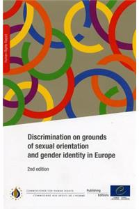 Discrimination on Grounds of Sexual Orientation and Gender Identity in Europe