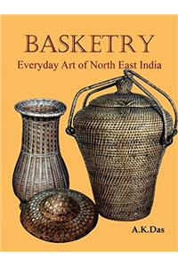 Basketry Everyday Art Of North East India