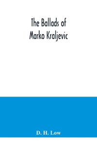 The ballads of Marko Kraljevic