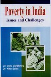 Poverty in India : Issues and Challenges