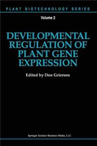 Developmental Regulation of Plant Gene Expression