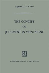 The Concept of Judgment in Montaigne