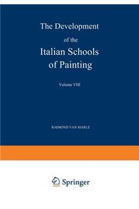 Development of the Italian Schools of Painting: Volume VIII