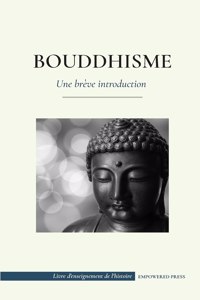 Bouddhisme - Une brève introduction
