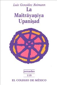 La Maitrayaniya Upanisad