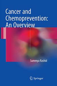 Cancer and Chemoprevention: An Overview