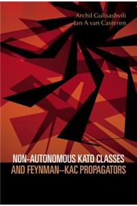 Non-Autonomous Kato Classes and Feynman-Kac Propagators