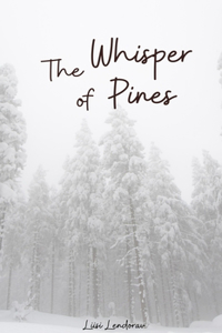 The Whisper of Pines