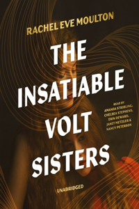 Insatiable Volt Sisters