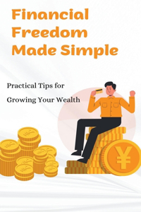 Financial Freedom Made Simple