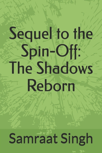 Sequel to the Spin-Off