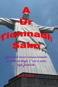 A Ùr Tiomnadh Salm