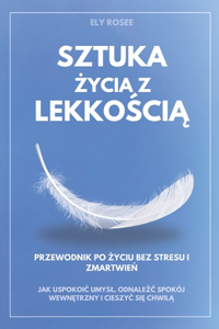 Sztuka Życia z Lekkością