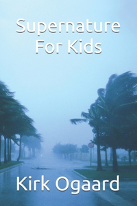 Supernature For Kids