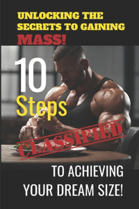 Unlocking The Secrets To Gaining Mass