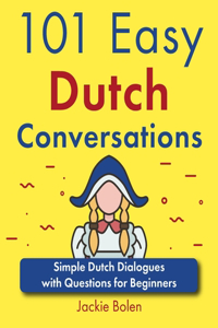 101 Easy Dutch Conversations