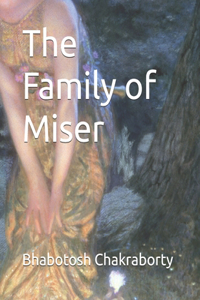 The Family of Miser