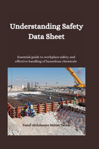 Understanding Safety data sheet