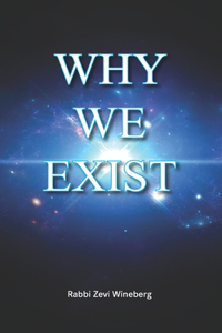 Why We Exist