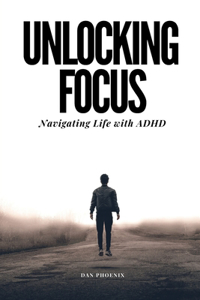 Unlocking Focus