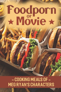 Foodporn Of Movie