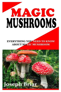 Magic Mushrooms