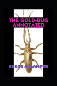 The Gold-Bug Annotated