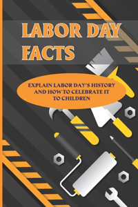 Labor Day Facts