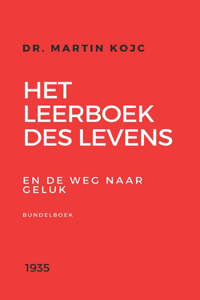 Het leerboek des levens en De weg naar geluk