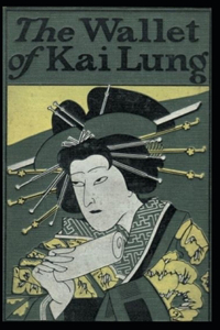 The Wallet of Kai Lung annotated