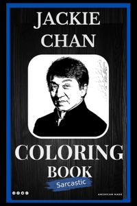 Sarcastic Jackie Chan Coloring Book