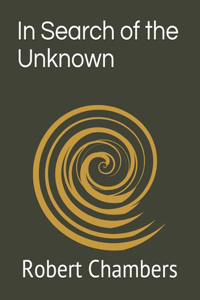 In Search of the Unknown
