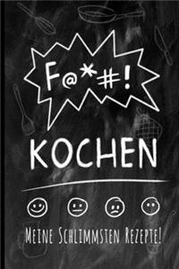 F@*#! Kochen