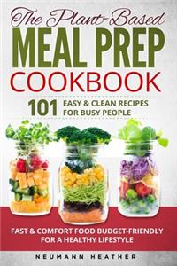 Plant-Based Meal Prep Cookbook