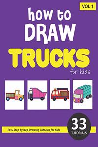 How to Draw Trucks for Kids - Volume 1