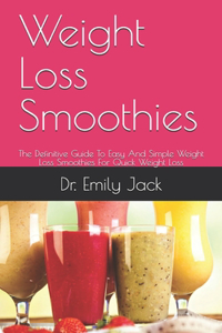 Weight Loss Smoothies