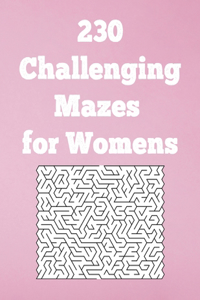 230 Challenging Mazes for Womens