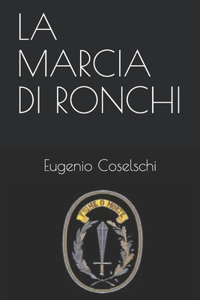 La Marcia Di Ronchi