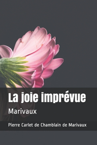 La joie imprévue