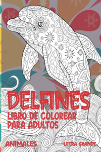 Libro de colorear para adultos - Letra grande - Animales - Delfines