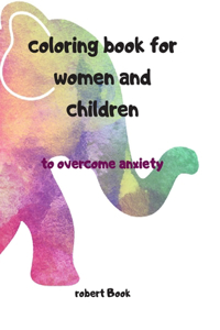 coloring book for women and children to overcome anxiety